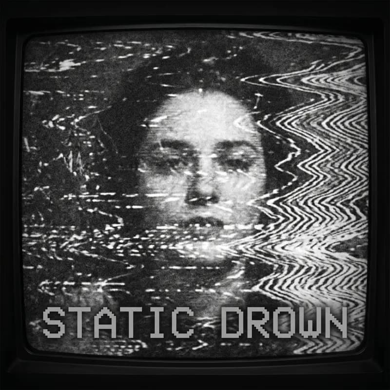 Static Drown